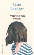 Cover: Weit weg von Verona - Hanser Berlin