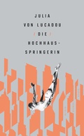 Cover: Die Hochhausspringerin - Hanser Berlin