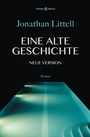 Cover: Eine alte Geschichte. Neue Version - Hanser Berlin