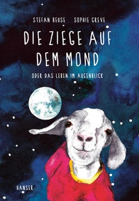 Enlarge image Cover: Die Ziege auf dem Mond - Hanser