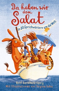 Abbildung von: Da haben wir den Salat! - Hanser