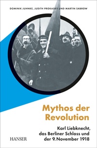 Abbildung von: Mythos der Revolution - Hanser