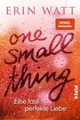 Cover: One Small Thing - Eine fast perfekte Liebe - Piper