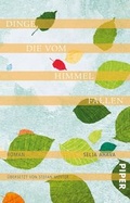 Cover: Dinge, die vom Himmel fallen - Piper