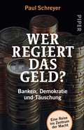Cover: Wer regiert das Geld? - Piper