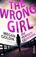 Cover: The Wrong Girl - Die perfekte T&auml;uschung - Piper