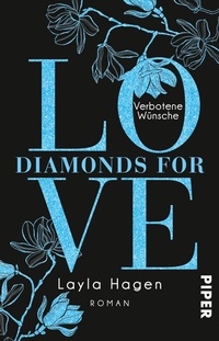 Abbildung von: Diamonds For Love - Verbotene Wünsche - Piper