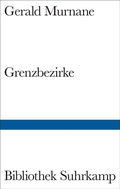 Cover: Grenzbezirke - Suhrkamp