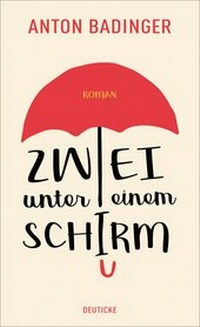 Abbildung von: Zwei unter einem Schirm - Deuticke