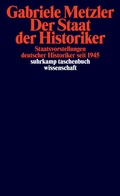 Cover: Der Staat der Historiker - Suhrkamp