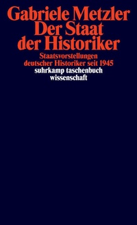 Enlarge image Cover: Der Staat der Historiker - Suhrkamp