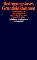 Cover: Bedingungsloses Grundeinkommen - Suhrkamp