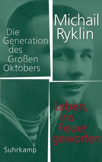 Abbildung von: Leben, ins Feuer geworfen - Suhrkamp