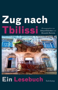 Abbildung von: Zug nach Tbilissi - Suhrkamp