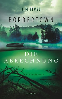 Abbildung von: Bordertown - Die Abrechnung - Suhrkamp