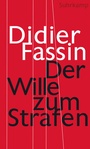 Cover: Der Wille zum Strafen - Suhrkamp