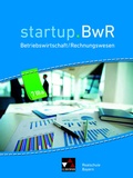 Cover: startup.BwR Realschule Bayern / startup.BwR Bayern 7 IIIa - Buchner, C.C.