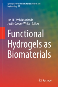 Enlarge image Cover: Functional Hydrogels as Biomaterials - Springer