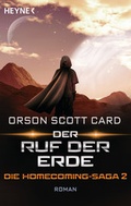 Cover: Der Ruf der Erde - Die Homecoming-Saga 2 - Heyne