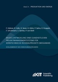 Cover: Modellentwicklung eines ganzheitlichen Projektmanagementsystems f&uuml;r kerntechnische R&uuml;ckbauprojekte (MogaMaR) : Schlussbericht des Forschungsvorhabens - KIT Scientific Publishing