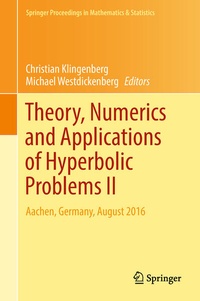 Enlarge image Cover: Theory, Numerics and Applications of Hyperbolic Problems II - Springer