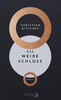 Abbildung von: Das Weiße Schloss - Berlin Verlag