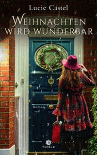 Enlarge image Cover: Weihnachten wird wunderbar - Thiele Verlag