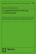 Cover: Flussgebietsbewirtschaftung im Bundesstaat - Nomos