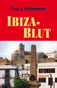 Enlarge image Cover: Ibiza-Blut - éditions trèves