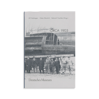 Enlarge image Cover: Circa 1903 - Deutsches Museum