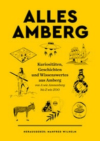 Enlarge image Cover: ALLES AMBERG - BÜRO WILHELM VERLAG