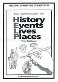 Cover: History Events Lives Places: English History (1066-1666) - Batchwood Books