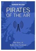 Cover: Pirates of the Air - Scots Independent (Newspapers) Ltd