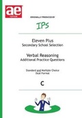 Cover: Eleven Plus / Secondary School Selection Verbal Reasoning - Additional Practice Questions: Bk. C - Internet Primary School Ltd