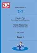 Cover: Eleven Plus Secondary School Selection: Daily Practice Tests - Dual Format Bk. 1 - Internet Primary School Ltd
