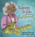 Cover: Nanny Mihi and the Bellbird - Oratia Books