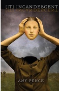 Cover: [It] Incandescent - Ninebark Press