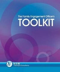Enlarge image Cover: The Family Engagement Officer's Toolkit - NSM Training & Consultancy Ltd