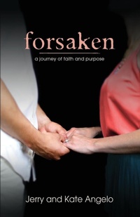 Enlarge image Cover: Forsaken - Marriage Awakening LLC