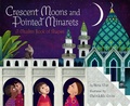 Cover: Crescent Moons and Pointed Minarets - Chronicle Books LLC