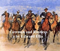 Enlarge image Cover: Cowmen and Rustlers - Seltzer Books