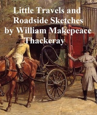 Abbildung von: Little Travels and Roadside Sketches - Seltzer Books