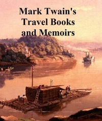 Abbildung von: Mark Twain Travel Books and Memoirs - Seltzer Books