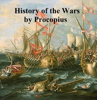 Enlarge image Cover: History of the Wars by Procopius - Seltzer Books