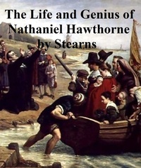 Abbildung von: The Life and Genius of Nathaniel Hawthorne - Seltzer Books