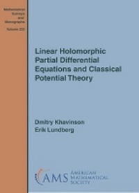 Enlarge image Cover: Linear Holomorphic Partial Differential Equations and Classical Potential Theory - American Mathematical Society