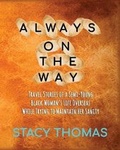 Cover: Always On The Way - First Edition Design Publishing