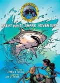 Cover: Great White Shark Adventure - MARGARET K MCELDERRY BOOKS