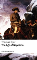 Cover: The Age of Napoleon - Ozymandias Press
