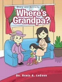 Abbildung von: Where's Grandpa? - Christian Faith Publishing, Inc.